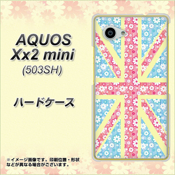 AQUOS Xx2 mini 503SH SoftBank EK895 ユニオンジャックパステルフラワー ハードケース 背面印刷