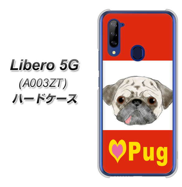 Libero 5G A003ZT Y!mobile YD856 パグ02 ハードケース 背面印刷