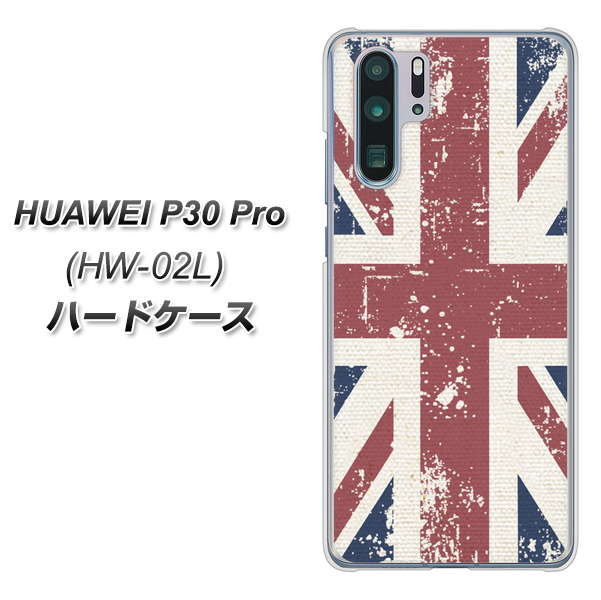 HUAWEI P30 Pro HW-02L docomo 506 ユニオンジャック ビンテージ ハードケース 背面印刷
