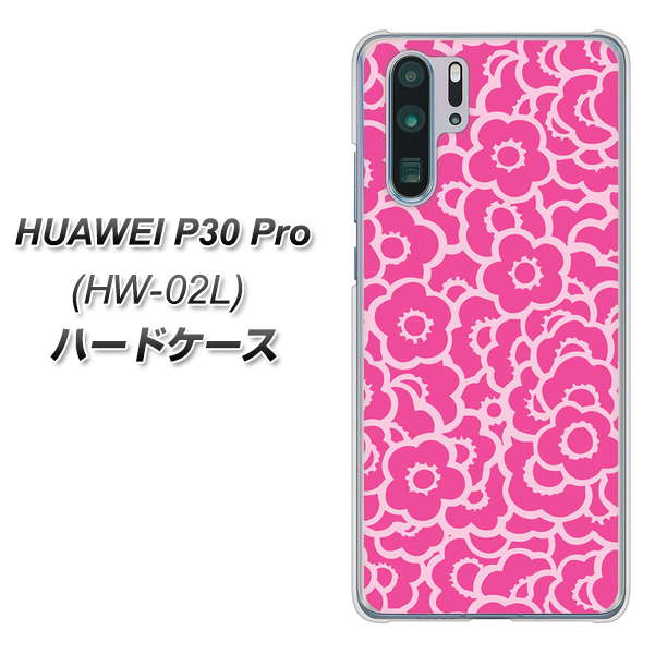 HUAWEI P30 Pro HW-02L docomo 716 ピンクフラワー ハードケース 背面印刷