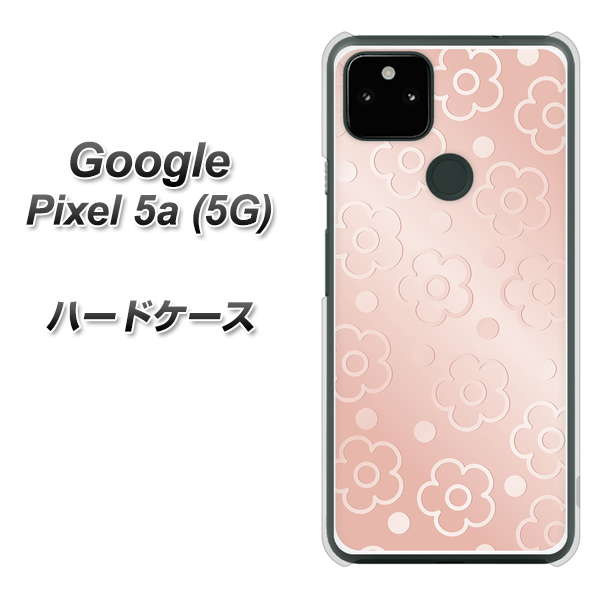Google Pixel 5a (5G) SC843 エンボス風デイジーシンプル（ローズピンク） ハードケース 背面印刷