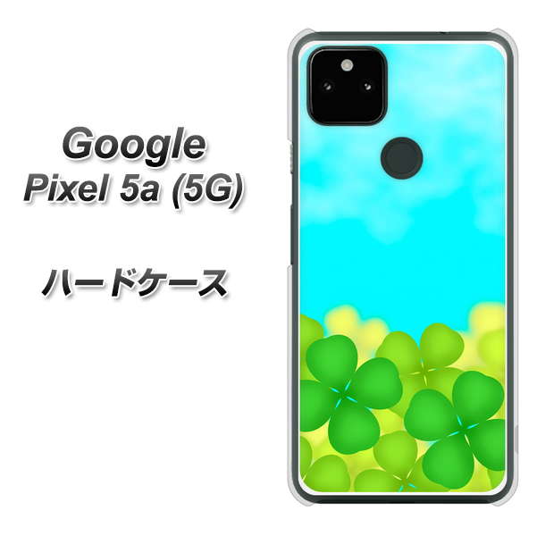 Google Pixel 5a (5G) VA820 四葉のクローバー畑 ハードケース 背面印刷