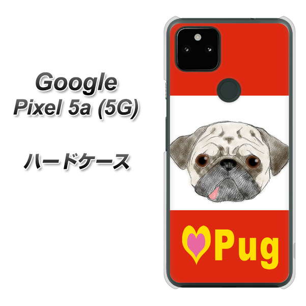 Google Pixel 5a (5G) YD856 パグ02 ハードケース 背面印刷