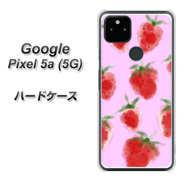 Google Pixel 5a (5G) YJ180 イチゴ 水彩180 ハードケース 背面印刷