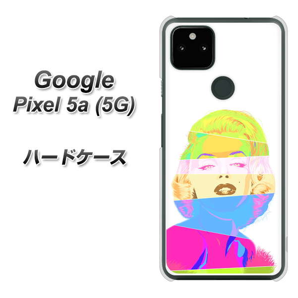 Google Pixel 5a (5G) YJ208 マリリンモンローデザイン（A） ハードケース 背面印刷
