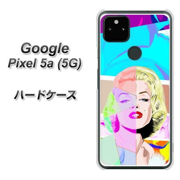 Google Pixel 5a (5G) YJ210 マリリンモンローデザイン（C） ハードケース 背面印刷