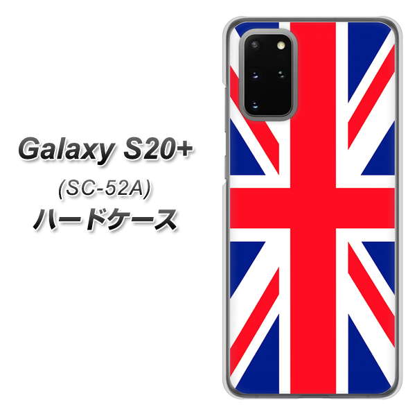 Galaxy S20+ 5G SC-52A docomo 200 イギリス (ユニオン・ジャック） ハードケース 背面印刷