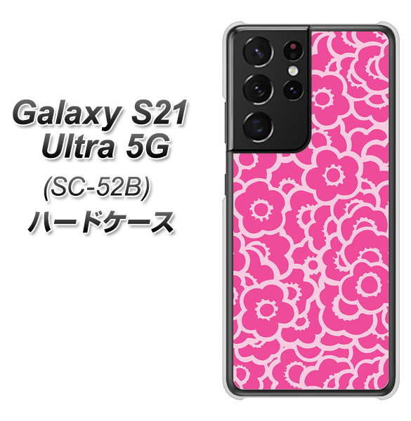Galaxy S21 Ultra 5G SC-52B docomo 716 ピンクフラワー ハードケース 背面印刷