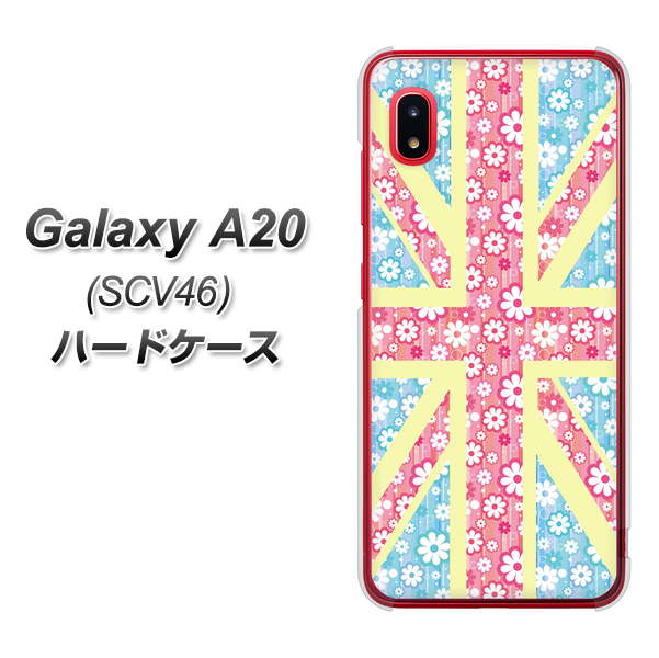 Galaxy A20 SCV46 au EK895 ユニオンジャックパステルフラワー ハードケース 背面印刷