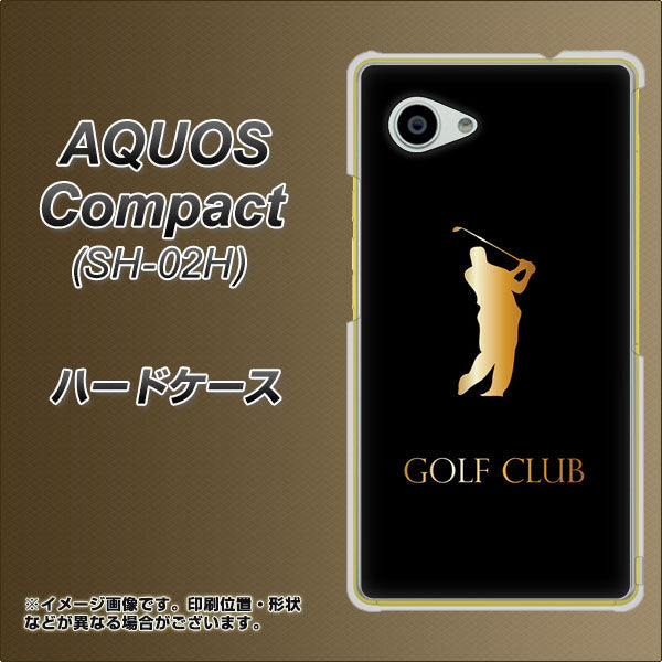 AQUOS Compact SH-02H docomo 610 GOLFCLUB ハードケース 背面印刷