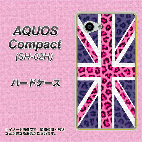 AQUOS Compact SH-02H docomo EK893 ユニオンジャックヒョウ ハードケース 背面印刷