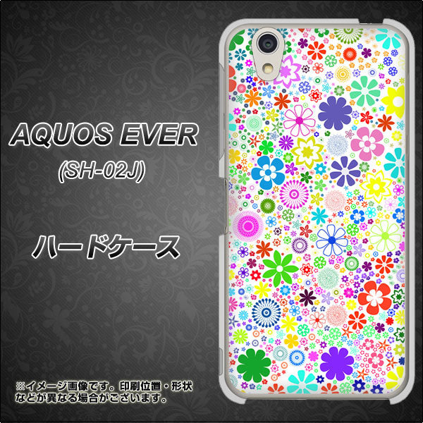 AQUOS EVER SH-02J docomo 308 フラワーミックス ハードケース 背面印刷