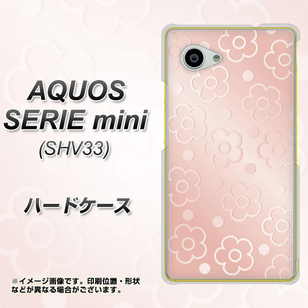 AQUOS SERIE mini SHV33 au SC843 エンボス風デイジーシンプル（ローズピンク） ハードケース 背面印刷