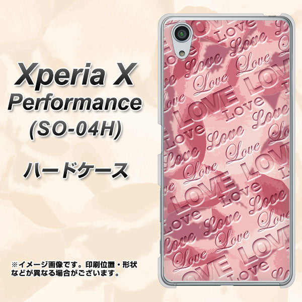 Xperia X Performance SO-04H docomo SC844 フラワーヴェルニLOVE（ローズヴェルール） ハードケース 背面印刷